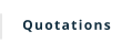Quotations